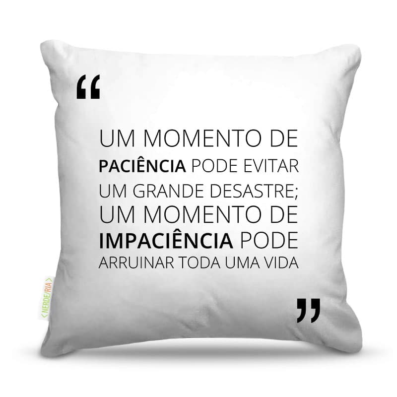 Almofada Frases Paciencia 45X45Cm