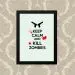 Quadro Keep Calm Kill Zombies 33X43cm