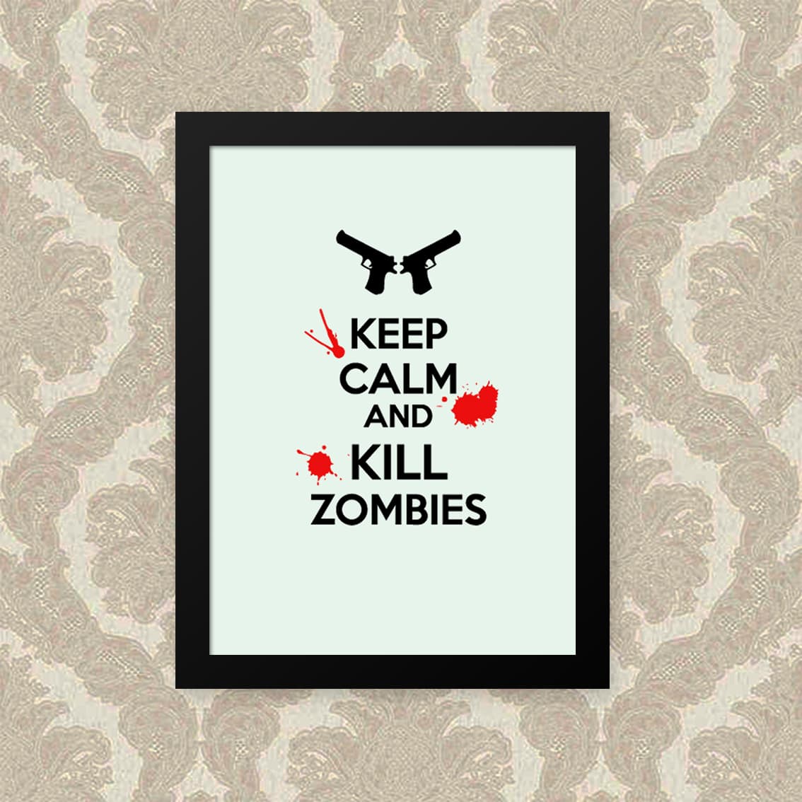 Quadro Keep Calm Kill Zombies 33X43cm